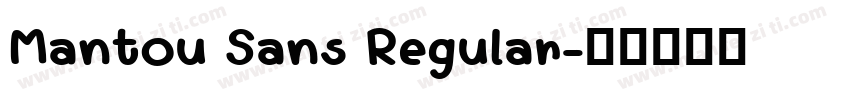 Mantou Sans Regular字体转换